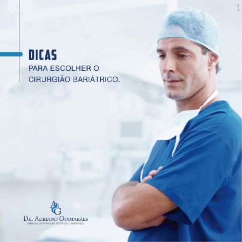 Confira essas dicas na hora de escolher o CirurgiÃ£o BariÃ¡trico - Blog - Dr. Adriano Guimarães - Cirurgia do Aparelho Digestivo e Bariátrica - Patos de Minas - MG